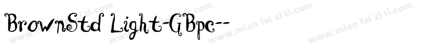 BrownStd Light-GBpc-字体转换